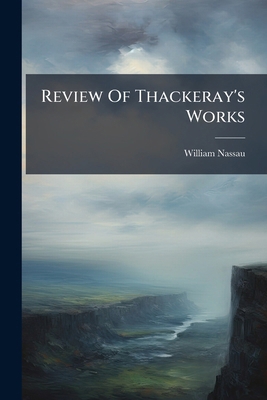 Review Of Thackeray's Works 1179558162 Book Cover