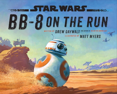 Star Wars Bb-8 on the Run 1484705084 Book Cover