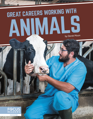 Great Careers Working with Animals 1644938979 Book Cover