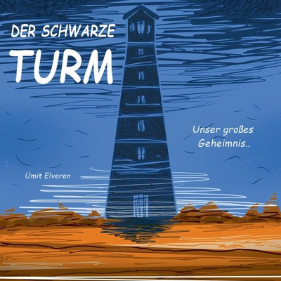 Der schwarze Turm: Unser großes Geheimnis [German] 3758387485 Book Cover