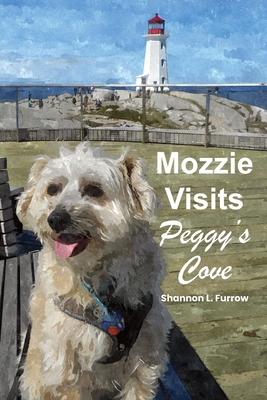 Mozzie Visits Peggy's Cove B0C9SNKH4L Book Cover