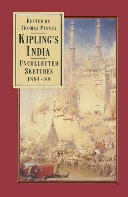 Kipling's India: Uncollected Sketches 1884-88 1349077127 Book Cover