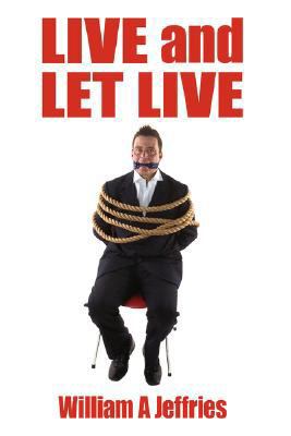 Live and Let Live 1434360911 Book Cover