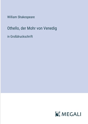 Othello, der Mohr von Venedig: in Großdruckschrift [German] 3387063482 Book Cover