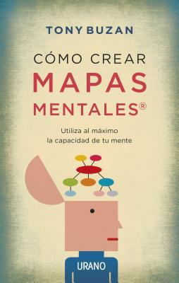 Cómo crear mapas mentales (Spanish Edition) [Spanish] 8479538333 Book Cover