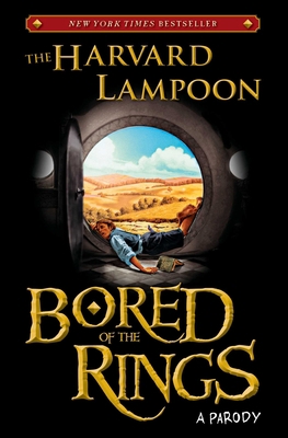 Bored of the Rings: A Parody 1451672667 Book Cover