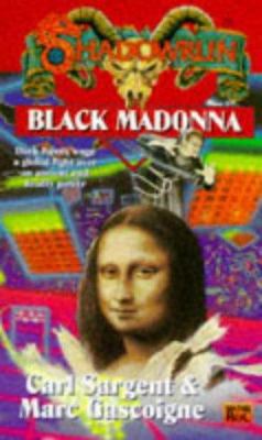 Shadowrun 20: Black Madonna 0451453735 Book Cover