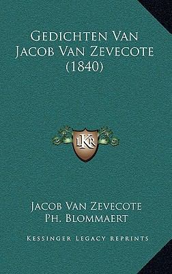 Gedichten Van Jacob Van Zevecote (1840) [Chinese] 1167907450 Book Cover