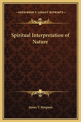 Spiritual Interpretation of Nature 1169335314 Book Cover