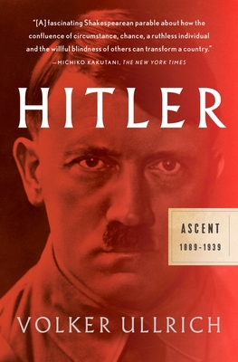 Hitler: Ascent: 1889-1939 1101872055 Book Cover