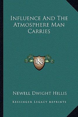 Influence And The Atmosphere Man Carries 1162842083 Book Cover