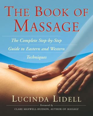 The Book of Massage: The Complete Stepbystep Gu... B007CLZE24 Book Cover