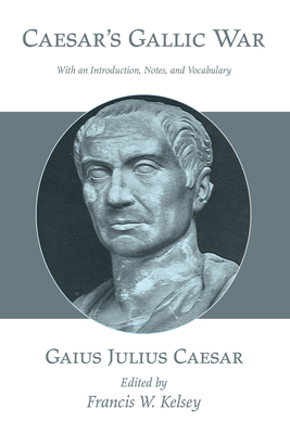 Caesar's Gallic War 1556354231 Book Cover