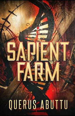 Sapient Farm 0996052704 Book Cover