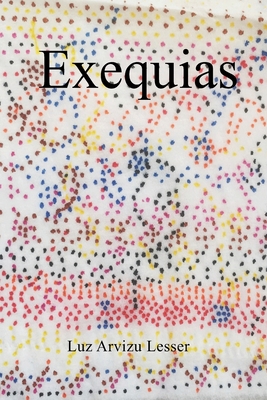 Exequias [Spanish] B08XY5BHZF Book Cover