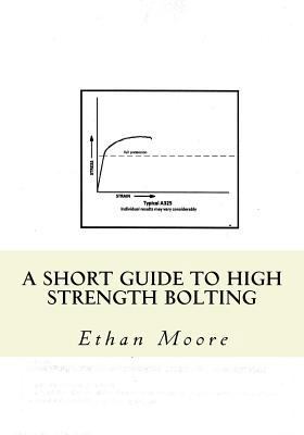 A Short Guide To High Strength Bolting 1987597567 Book Cover