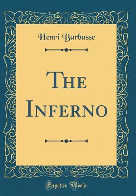 The Inferno (Classic Reprint) 0483604968 Book Cover