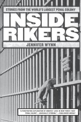 Inside Rikers: Stories from the World's Largest... 0312291582 Book Cover