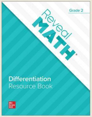 Reveal Math Differentiation Resource Book, Grade 2 1264210620 Book Cover