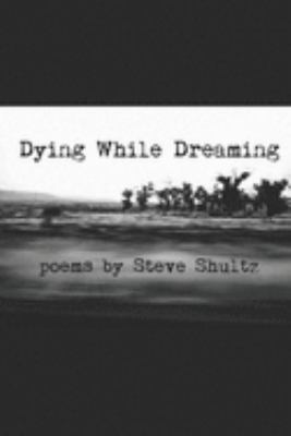 Dying While Dreaming 1077878621 Book Cover