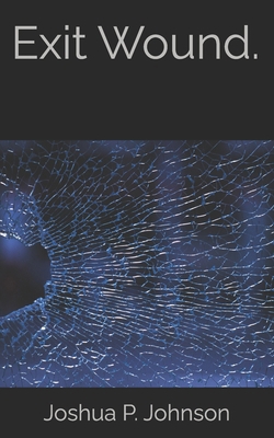 Exit Wound B0GG2TN1SM Book Cover