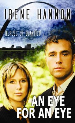 An Eye for an Eye (Heroes of Quantico) [Large Print] 1602856176 Book Cover