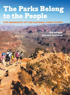 Parks Belong to the People: The Geography of th... 082036505X Book Cover