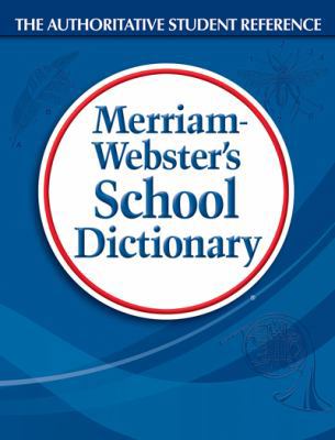 Merriam-Webster's School Dictionary B00QFWVOWK Book Cover