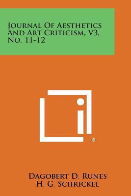 Journal of Aesthetics and Art Criticism, V3, No... 1258712881 Book Cover