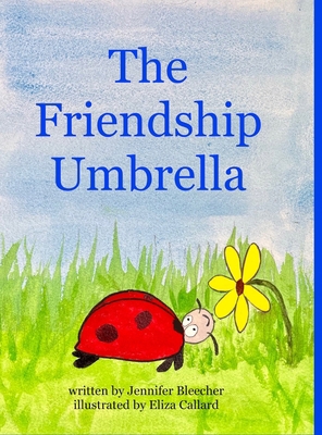 The Friendship Umbrella 179471796X Book Cover