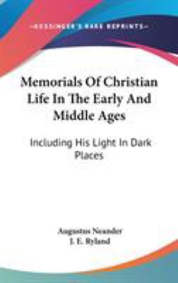 Memorials Of Christian Life In The Early And Mi... 0548106355 Book Cover