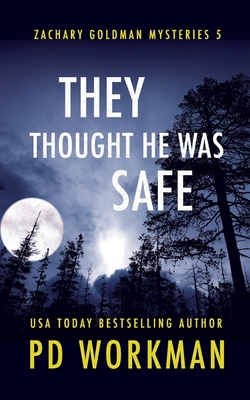 They Thought He was Safe 1989415091 Book Cover