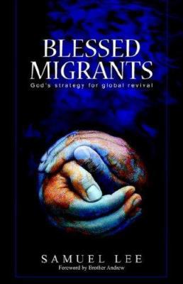 Blessed Migrants 9077607099 Book Cover