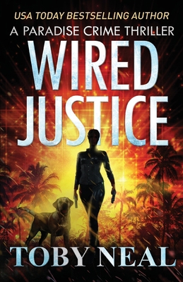 Wired Justice 1733929053 Book Cover