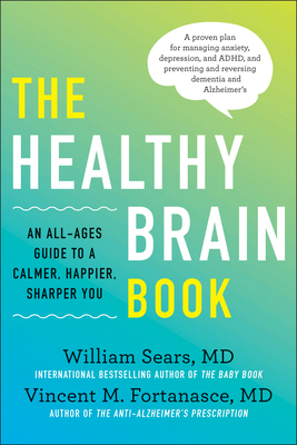 The Healthy Brain Book: An All-Ages Guide to a ... 1948836513 Book Cover