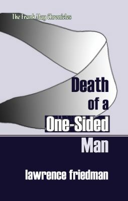 Death of a One-Sided Man 1610271939 Book Cover