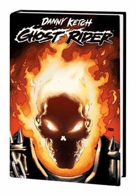 Ghost Rider: Danny Ketch Omnibus Vol. 1 1302959751 Book Cover