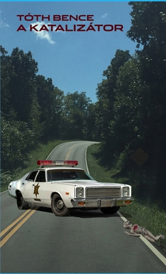 A katalizátor [Hungarian] 1716967112 Book Cover