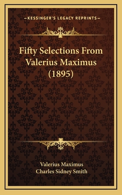 Fifty Selections From Valerius Maximus (1895) 1168878241 Book Cover