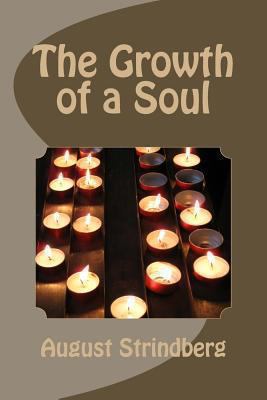 The Growth of a Soul 1493700324 Book Cover