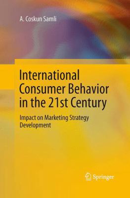 International Consumer Behavior in the 21st Cen... 1493945823 Book Cover