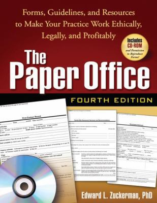 The Paper Office Second Edition: Forms, Guidelines, and Resources