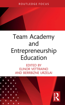 Team Academy and Entrepreneurship Education 0367755912 Book Cover