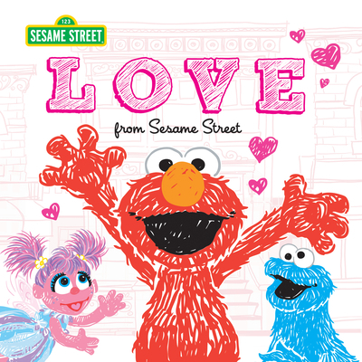 Love: From Sesame Street 1728213673 Book Cover