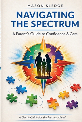 Navigating The Spectrum B0GQD3Z3KW Book Cover
