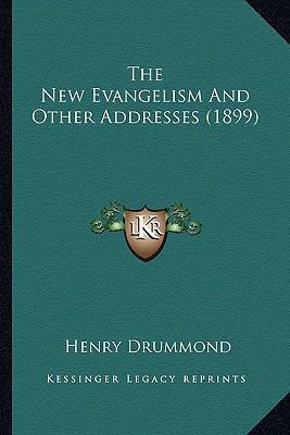 The New Evangelism And Other Addresses (1899) 1164178253 Book Cover