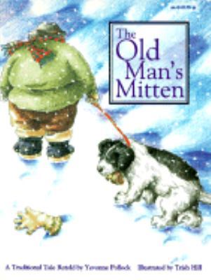 The Old Man's Mitten 1879531607 Book Cover