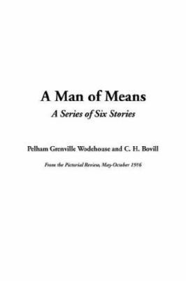 A Man of Means 1414201109 Book Cover