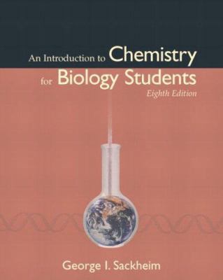 An Introduction to Chemistry for Biology Students 0805339701 Book Cover