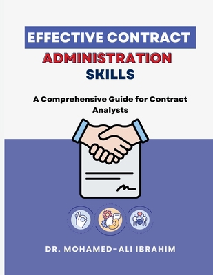 Effective Contract Administration Skills: Effec... 3852281296 Book Cover